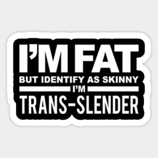 Because I'M Fat And I Know It Company Sticker